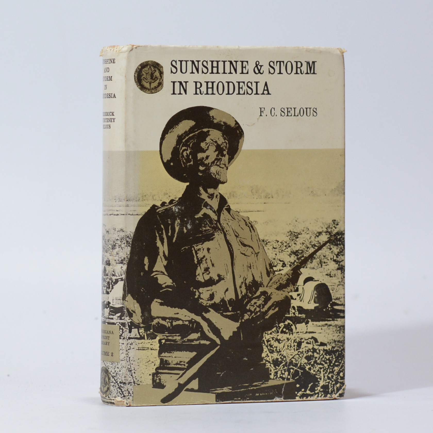 Sunshine and Storm in Rhodesia - Selous, Frederick Courteney