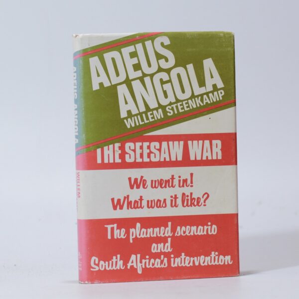 Adeus Angola. - Steenkamp, Willem