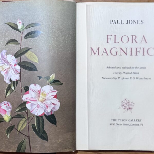 Flaura Magnifica - Jones, Paul (signed) & Blunt, Wilfrid (text)