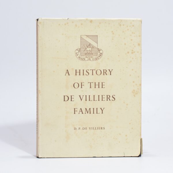 A History of the De Villiers Family - De Villiers, D P