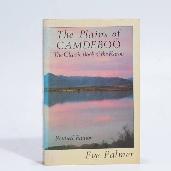 The Plains of Camdeboo - Palmer, Eve