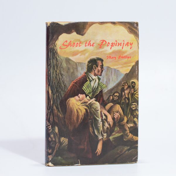 Shoot the Popinjay - Phillips, Mary