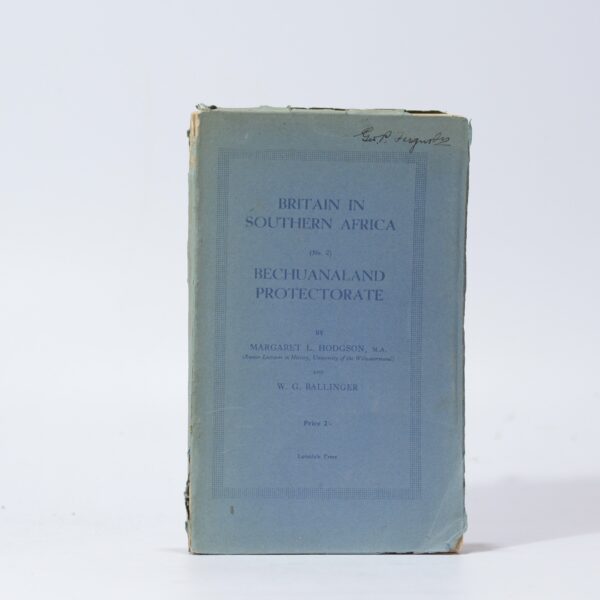 Bechuanaland Protectorate - Hodgson, Margaret L & Ballinger, W.G