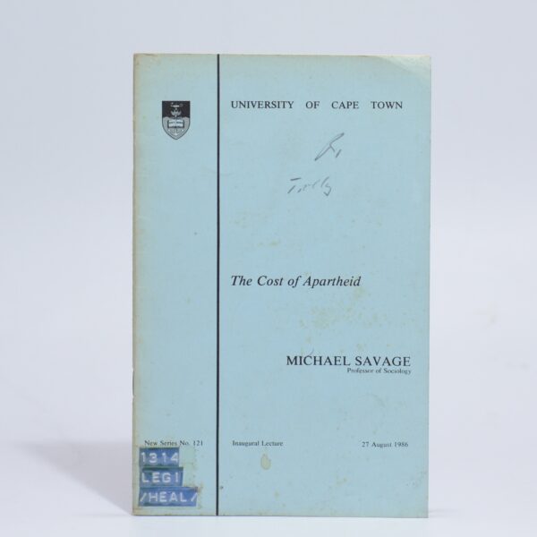 The Cost of Apartheid - Savage, Michael