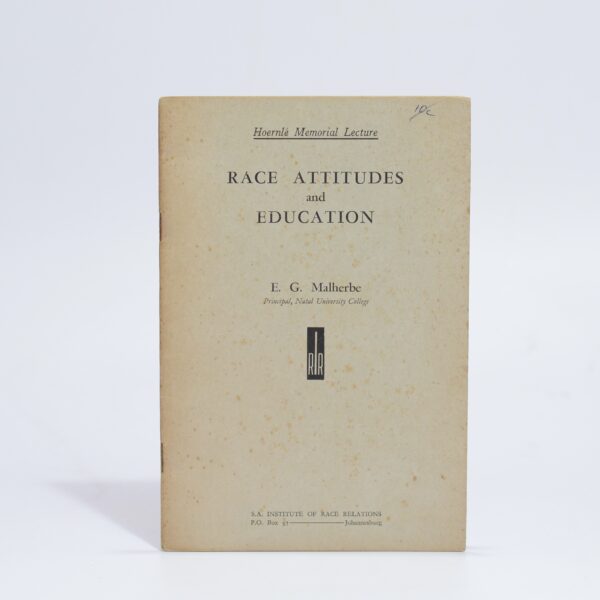 Race Attitudes and Education - Malherbe, E.G