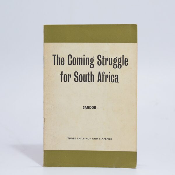 The Coming Struggle for South Africa - Anonymous