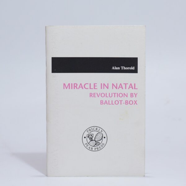 Miracle in Natal. - Thorold, Alan