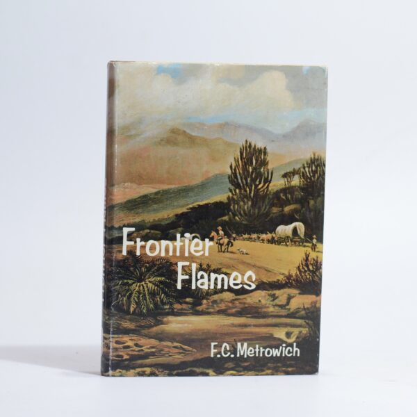 Frontier Flames - Metrowich, F C