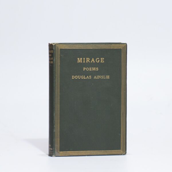Mirage: Poems by Douglas Ainslie (Signed) - Ainslie, Douglas