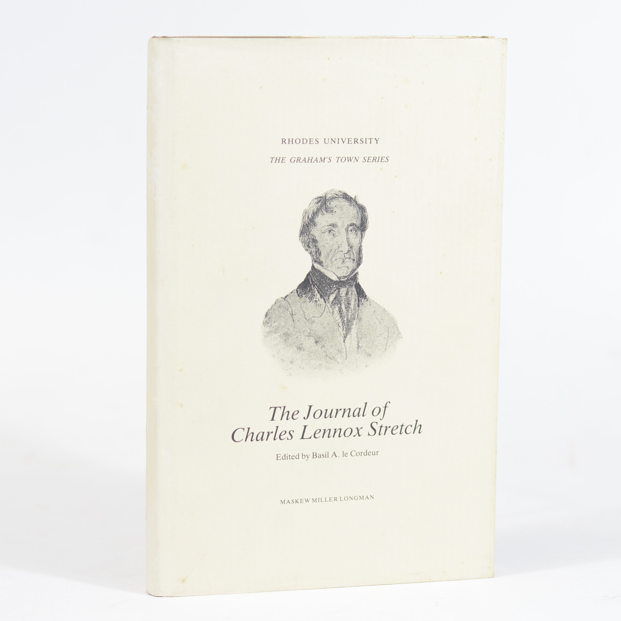 The Journal of Charles Lennox Stretch. - le Cordeur, Basil (Ed
