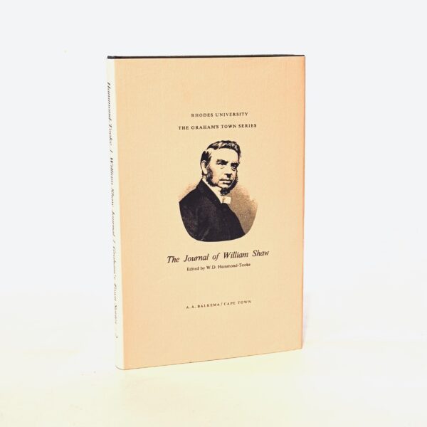 Journal of William Shaw - Hammond-Tooke, W D (Ed)