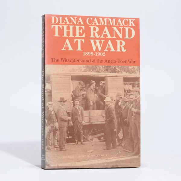 The Rand at War. - Cammack, Diana