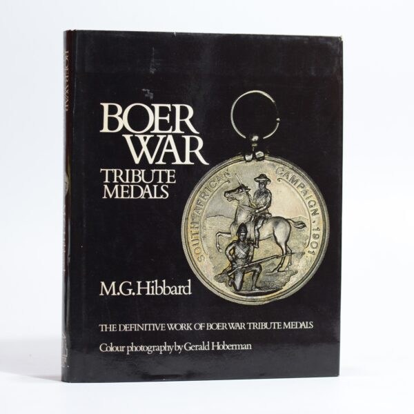 Boer War Tribute Medals - Hibbard, M G