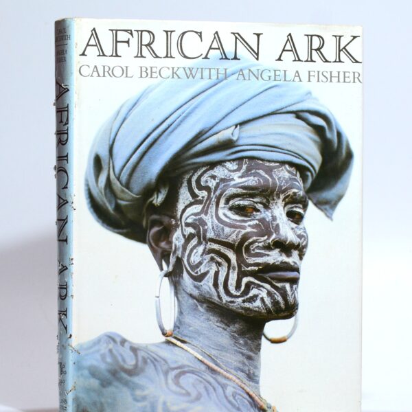 African Ark. Peoples of the Horn - Fisher, Angela and Beckwith, Carol; Handcock, Graham (text)