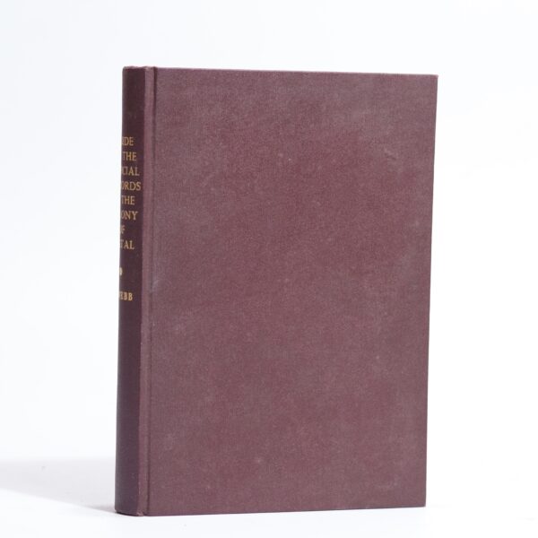 A Guide to the Official Records of the Colony of Natal - Webb, C de B.