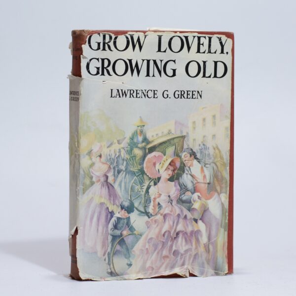 Grow Lovely, Growing Old - Green, Lawrence G