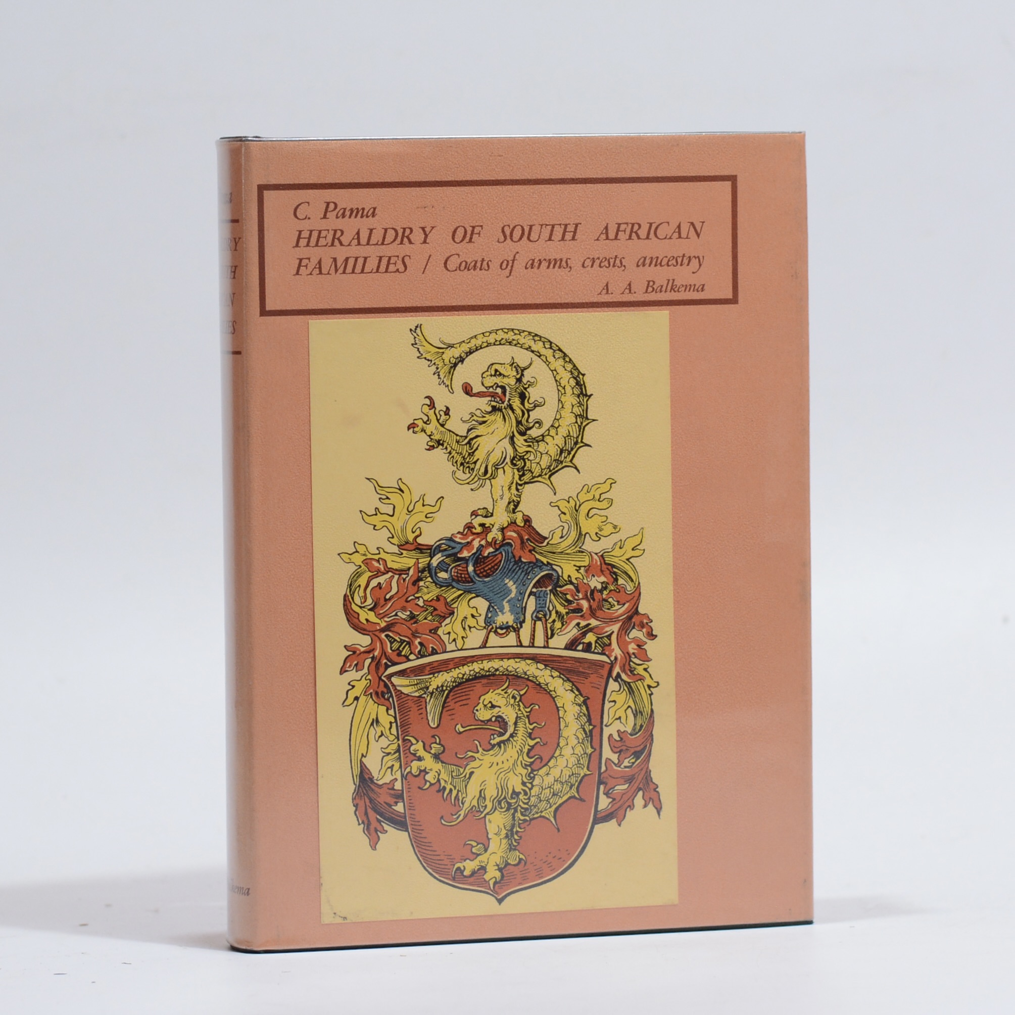 Heraldry of South African Families. Coats of Arms / Crests / Ancestry - Pama, C