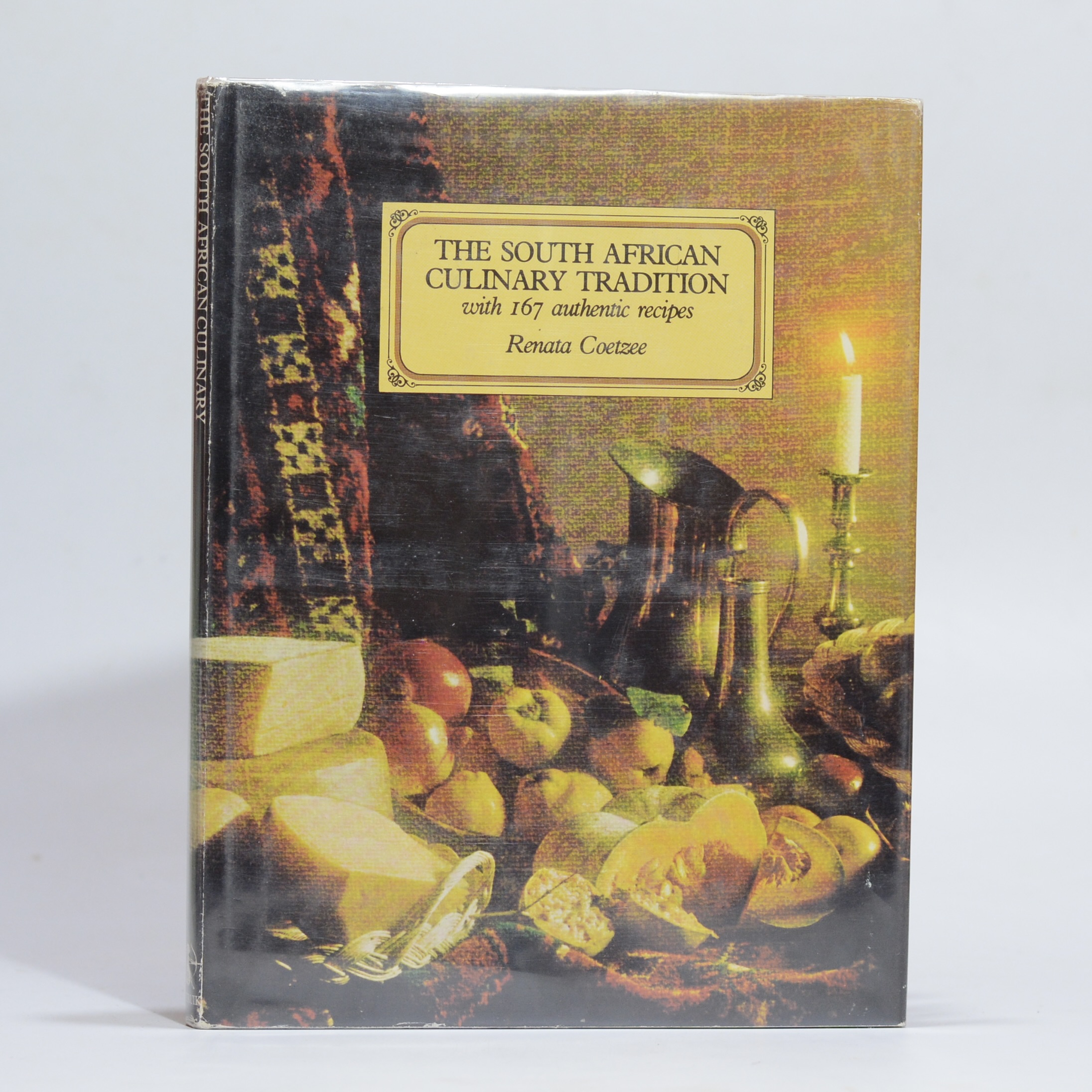 The South African Culinary Tradition - Coetzee, Renata