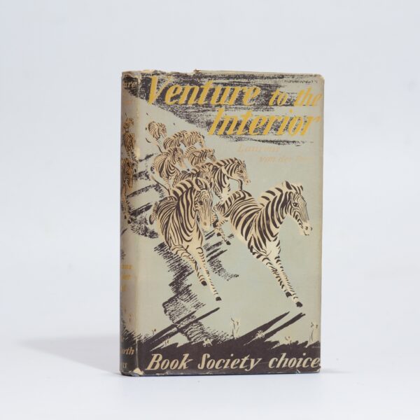 Venture to the Interior - van der Post, Laurens