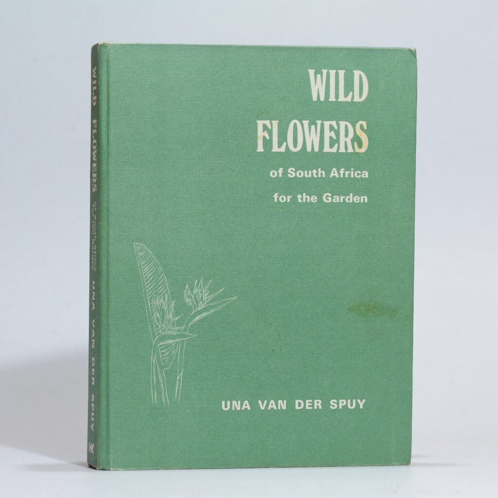 Wild Flowers of South Africa for the Garden - van der Spuy, Una