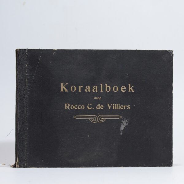 Koraalboek. De Psalmen en Evangelische Geangen - de Villiers, Rocco C.