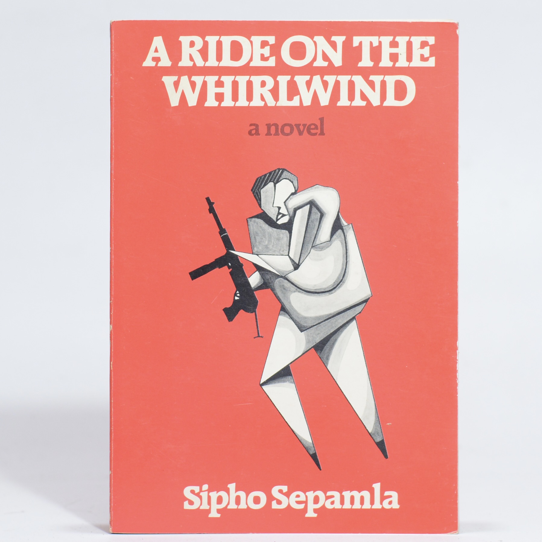 A Ride on the Whirlwind - Sepamla, Sipho