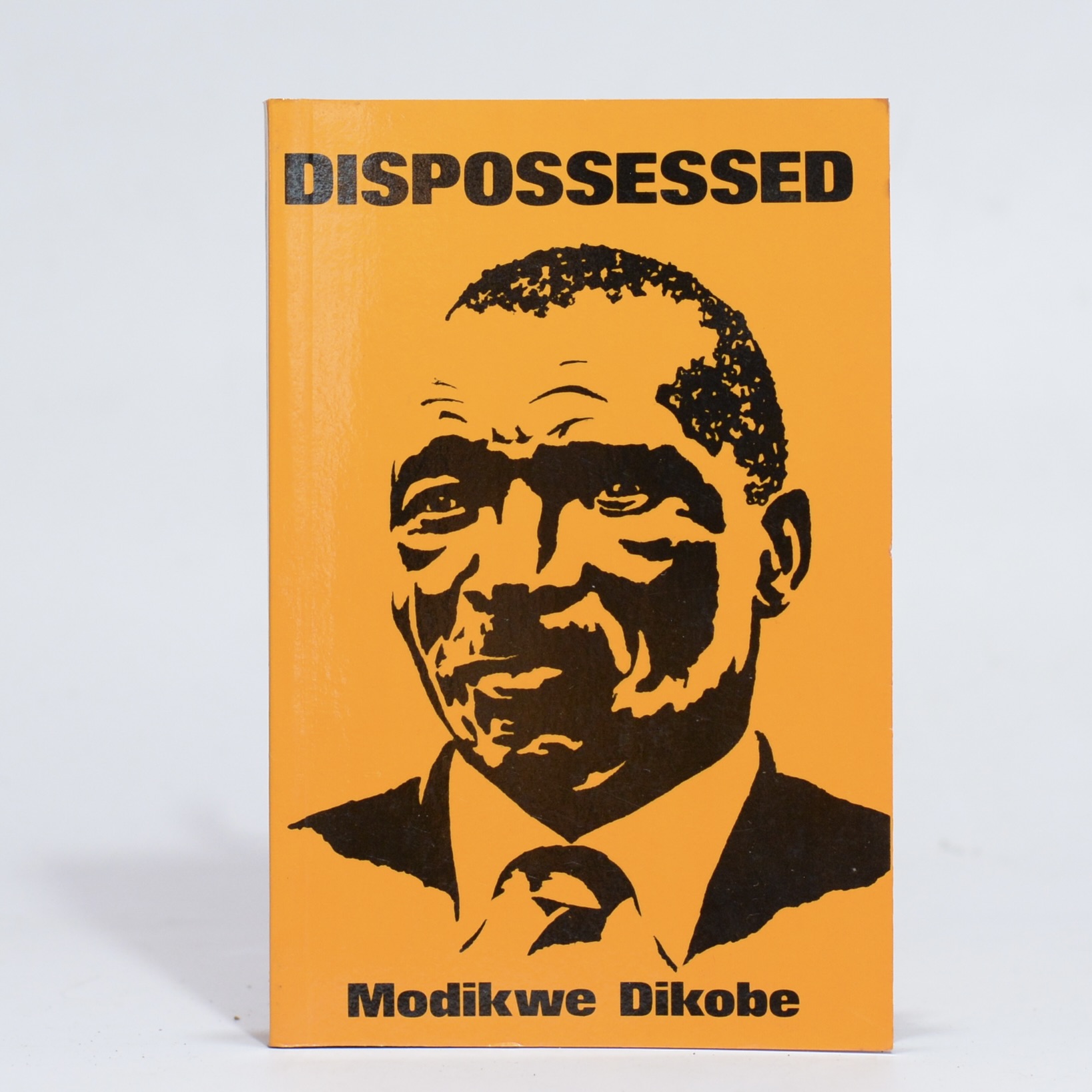 Dispossessed - Dikobe, Modikwe