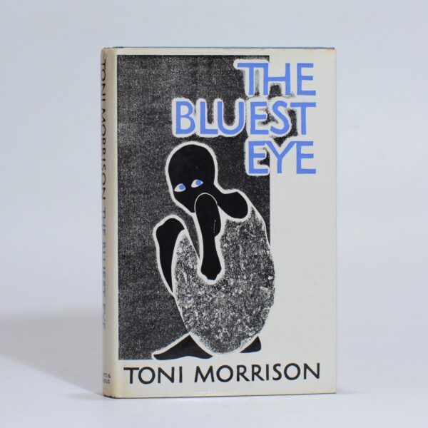 The Bluest Eye - Morrison, Toni