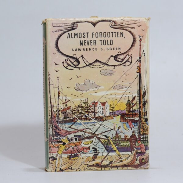 Almost Forgotten, Never Told - Green, Lawrence G